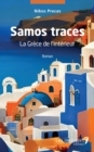 Image for Samos traces: La Grece de l&#39;interieur