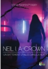 Image for Neil I.A.Crown: Un battement d&#39;ailes dans la nuit