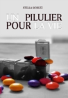 Image for Un pilulier pour la vie