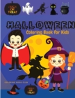 Image for Halloween Coloring Book for Kids - Happy Halloween Coloring Book for Toddlers A Fun Children Coloring Book for Halloween Great Gift for Boys and Girls