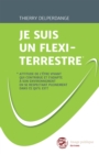 Image for Je suis un flexi-terrestre: Manuel de developpement personnel