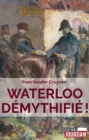 Image for Waterloo Demythifie !