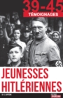 Image for Jeunesses Hitleriennes: Enquete Sur La Generation Nazie