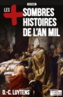 Image for Les Plus Sombres Histoires De L&#39;an Mil: Essai Historique