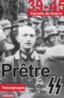 Image for Pretre Chez Les Ss: Essai Historique