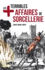 Image for Les plus terribles affaires de sorcellerie: Essai historique