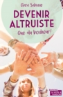 Image for Devenir altruiste, que du bonheur !: Temoignage