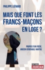 Image for Mais Que Font Les Francs-Macons En Loge ?
