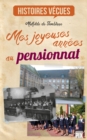Image for Mes Joyeuses Annees Au Pensionnat