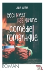 Image for Ceci N&#39;est Pas Une Comedie Romantique