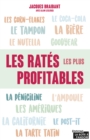 Image for Les rates les plus profitables: Origine d&#39;objets du quotidien