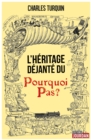 Image for L&#39;heritage dejante du Pourquoi Pas ?: Fume, c&#39;est du Belge !