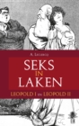 Image for Seks in Laken: Leopold I en Leopold II