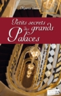 Image for Petits secrets des grands palaces: Temoignage d&#39;un homme aux cles d&#39;or.