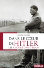 Image for Dans le coeur d&#39;Hitler: Les amours d&#39;un tyran