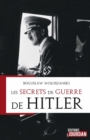 Image for Les secrets de guerre de Hitler: Histoire