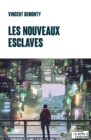 Image for Les nouveaux esclaves: Essai