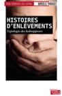 Image for Histoires d&#39;enlevements: Typologie des kidnappeurs