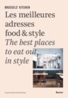 Image for Brussels&#39; kitchen  : the guide to food with style