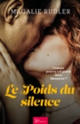 Image for Le Poids du silence: Romance.