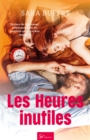 Image for Les Heures inutiles: Romance contemporaine.