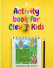 Image for Activity Book for Clever Kids - Contains more than 50 fun activities