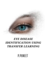 Image for Eye Disease Identification Using Transfer Learning Techniques