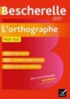 Image for Bescherelle L&#39;orthographe pour tous : la reference en orthographe
