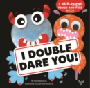 Image for I Double Dare You!