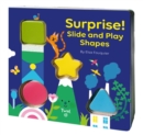 Image for SURPRISE! Slide and Play Shapes