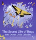 Image for The Secret Life of Bugs