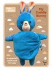 Image for Baby Basics: My Cuddly Bunny A Soft Cloth Book for Baby