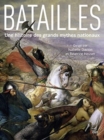 Image for Batailles - Histoire de grands mythges nationaux