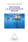 Image for Proteger la biodiversite marine
