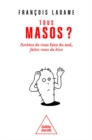 Image for Tous masos ?: Arretez de vous faire du mal, faites-vous du bien