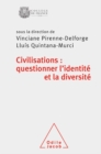 Image for Civilisations : questionner l&#39;identite et la diversite