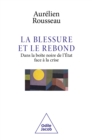 Image for La Blessure et le Rebond