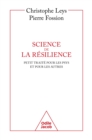 Image for Science de la résilience: Petit traite pour les psys et pour les autres
