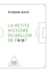 Image for La Petite Histoire du ballon de foot
