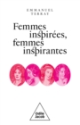 Image for Femmes inspirees, femmes inspirantes: Pauline de Beaumont, Aimee de Coigny, Delphine de Girardin, Marie d&#39;Agoult