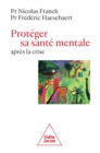 Image for Protéger sa santé mentale après la crise