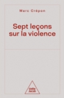 Image for Sept lecons sur la violence