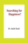 Image for Searching for Happiness?