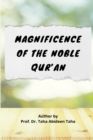 Image for Magnificence of the Noble Qur&#39;an