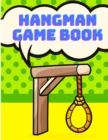 Image for Hangman Game Book - Hangman Games For Kids Activity Book, Puzzle Game Book for Kids