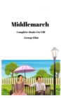 Image for Middlemarch (Annotated): Complete: Books I to VIII