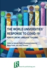Image for The world universities&#39; response to COVID-19  : remote online language teaching