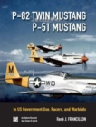 Image for P-82 Twin Mustang &amp; P-51 Mustang  : in US government use, racers, and warbirds