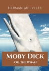 Image for Moby Dick; Or, The Whale : A 1851 novel by American writer Herman Melville telling the obsessive quest of Ahab, captain of the whaling ship Pequod, for revenge on Moby Dick, the giant white sperm whal