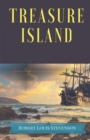 Image for Treasure Island : A pirates and piracy novel adventure by Scottish author Robert Louis Stevenson, narrating a tale of &quot;buccaneers and buried gold&quot; in tropical islands.